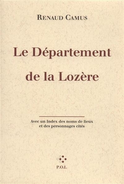 Le département de la Lozère : avec un index des noms de lieux et des personnages cités