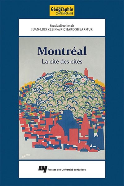 Montréal : la cité des cités