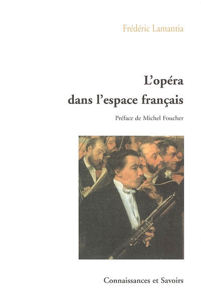 L'opéra dans l'espace français