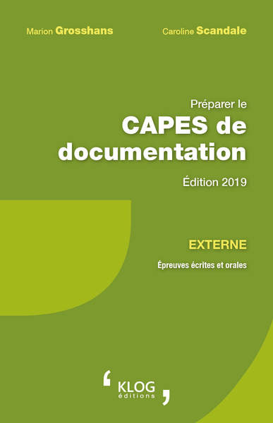 Préparer le CAPES de documentation : externe, épreuves écrites et orales