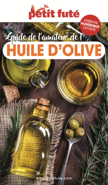 Guide de l'amateur de l'huile d'olive