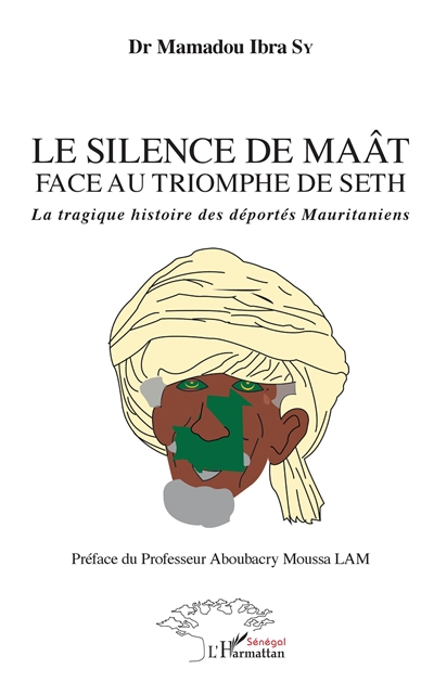 Le silence de Maât face au triomphe de Seth : la tragique histoire des déportés mauritaniens