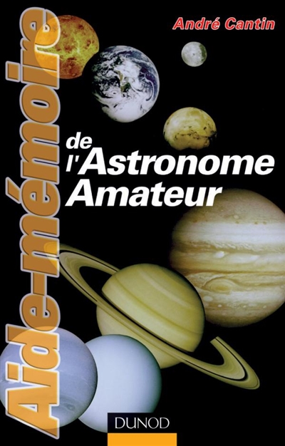 Aide-mémoire de l'astronome amateur