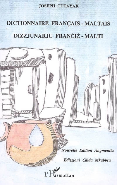 Dictionnaire français-maltais = Dizzjunarju franciz-malti