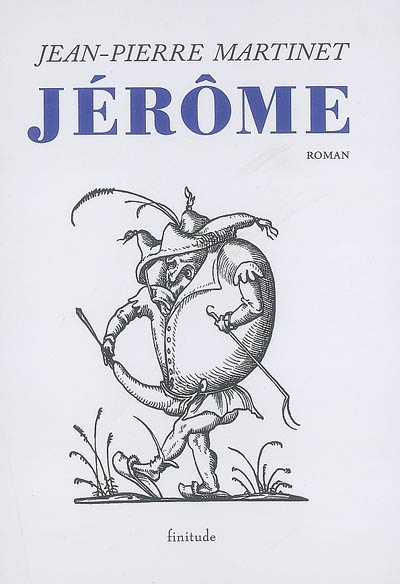 Jérôme : l'enfance de Jérôme Bauche : roman