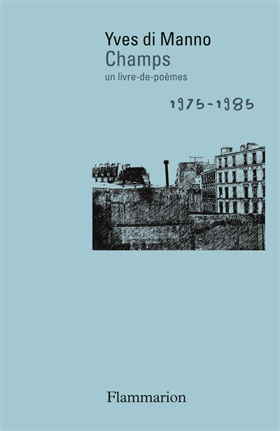 Champs : un livre de poèmes, 1975-1985