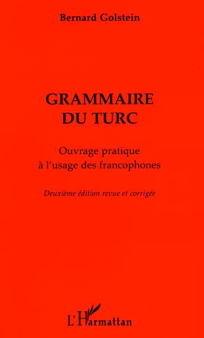 Grammaire du turc : ouvrage pratique à l'usage des francophones