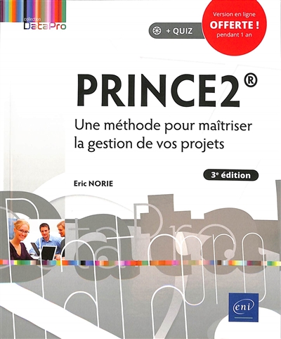 PRINCE2® : une méthode pour maîtriser la gestion de vos projets