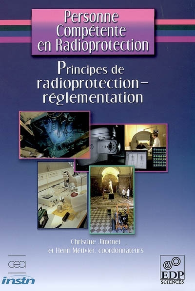 Principes de radioprotection, réglementation