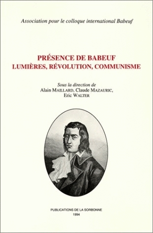 Présence de Babeuf : Lumières, Révolution, communisme