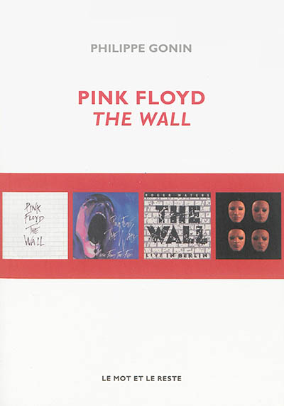 Pink Floyd, "The wall"