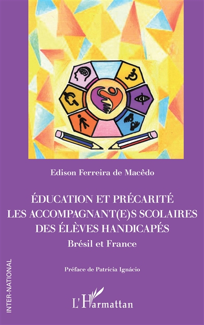 Éducation et précarité : les accompagnant(e)s scolaires des élèves handicapés : Brésil et France