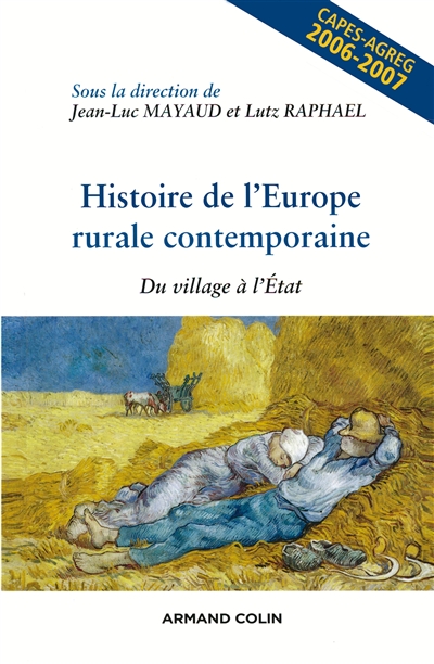 Histoire de l'Europe rurale contemporaine : du village à l'État : [actes du colloque international tenu à Lyon, 2-3 novembre 2005]