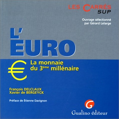 L'euro : la monnaie du 3ème millénaire