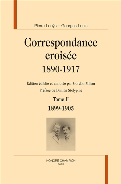 Correspondance croisée, 1890-1917. Tome 2 , 1899-1905
