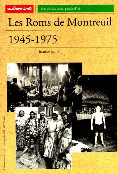 Les Roms de Montreuil-sous-Bois 1945-1975