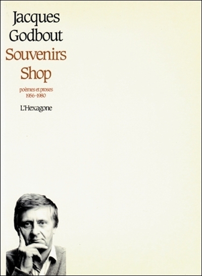 Souvenirs shop : poemes et proses, 1956-1980