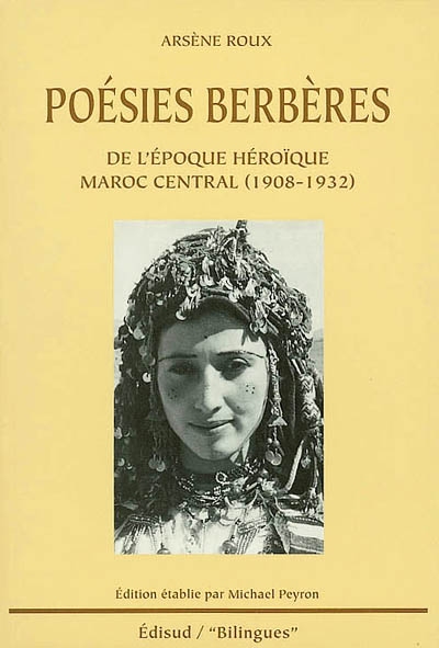 Poésies berbères de l'époque héroïque, Maroc central : 1908-1932