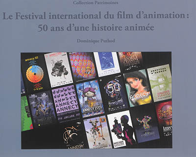 Le Festival international du film d'animation : 50 ans d'une histoire animée