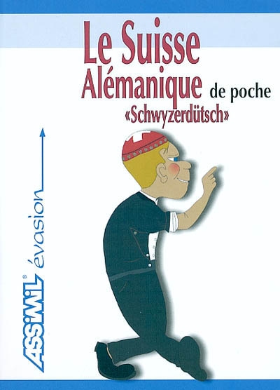 Le suisse alémanique de poche "Schwyzerdütsch