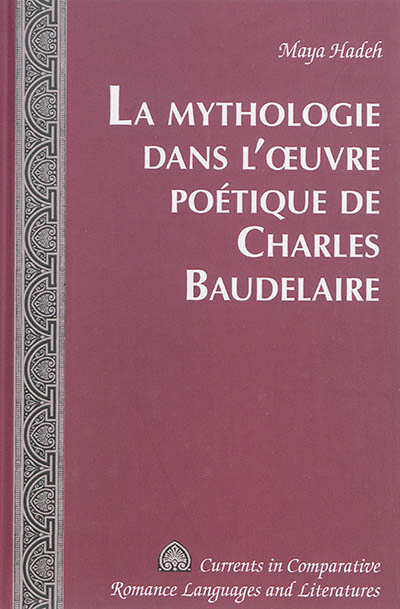 La mythologie dans l'œuvre poétique de Charles Baudelaire