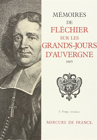 Mémoires de Fléchier sur les Grands jours d'Auvergne