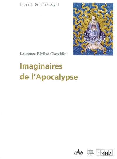 Imaginaires de l'Apocalypse : pouvoir et spiritualité à la cour de Savoie et dans l'univers gothique européen
