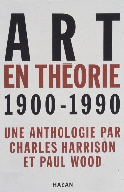 Art en théorie : 1900-1990. Une anthologie