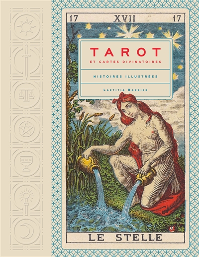 Tarot et cartes divinatoires : histoires illustrées