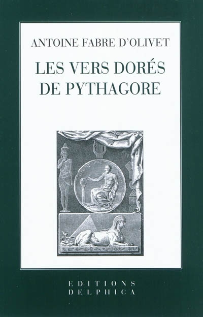 Les vers dorés de Pythagore... ; précédé d'un "Discours sur l'essence et la forme de la poésie"