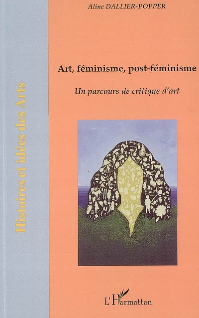 Art, féminisme, post-féminisme : un parcours de critique d'art