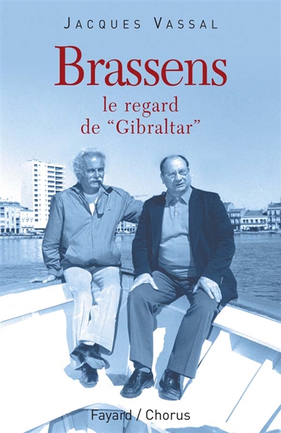 Brassens : le regard de "Gibraltar"