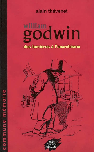 William Godwin, des Lumières à l'anarchisme