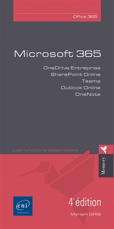 Office 365 : OneDrive Entreprise, SharePoint Online, teams, Outlook pour le Web, OneNote : les fonctions essentielles