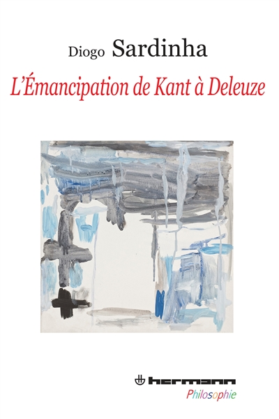 L'émancipation de Kant à Deleuze