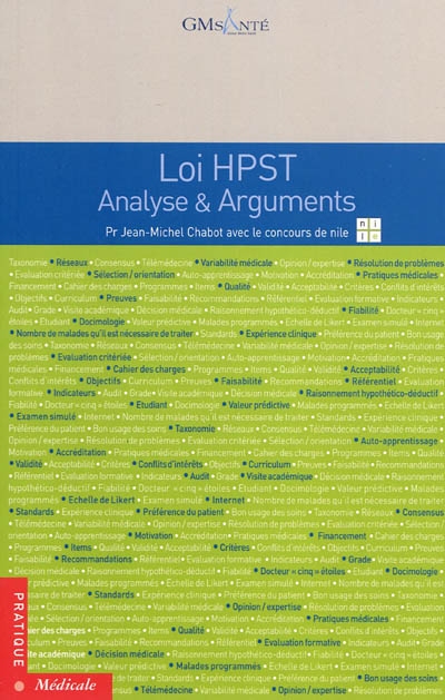 Loi HPST : analyse & arguments : pratique médicale