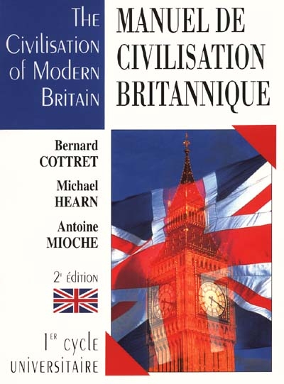 Manuel de civilisation britannique : premier cycle universitaire