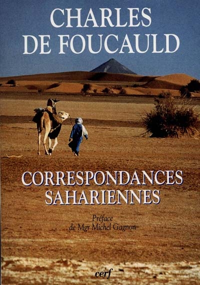 Correspondances sahariennes : lettres inédites aux Pères blancs et aux Soeurs blanches, 1901-1916