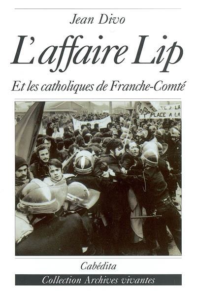 L'affaire Lip et les catholiques de Franche-Comté
