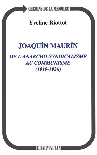 Joaquín Maurín : de l'anarcho-syndicalisme au communisme, 1919-1936