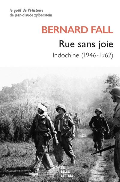 Rue sans joie : Indochine, 1946-1962