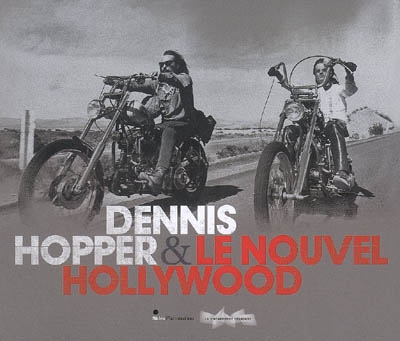 Dennis Hopper et le nouvel Hollywood