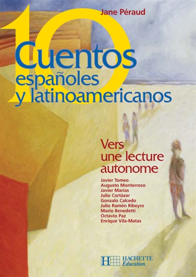 Diez cuentos españoles y latinoamericanos