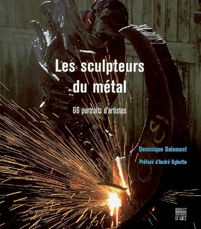 Les sculpteurs du métal