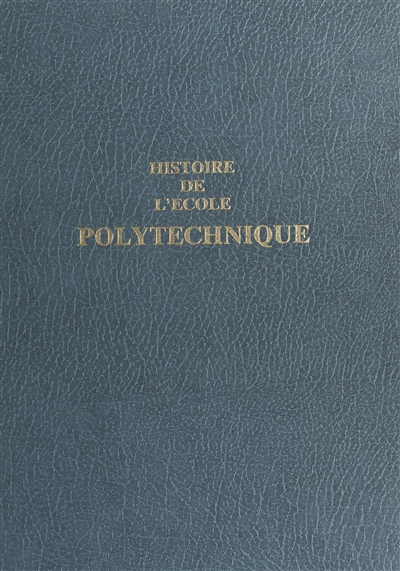 Histoire de l'Ecole Polytechnique