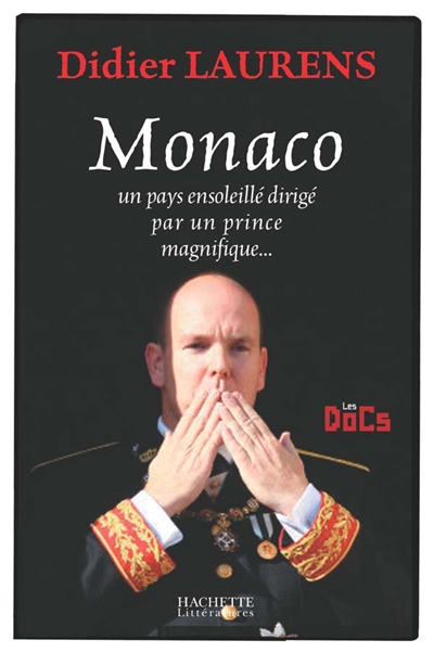 Monaco : un pays ensoleillé dirigé par un prince magnifique