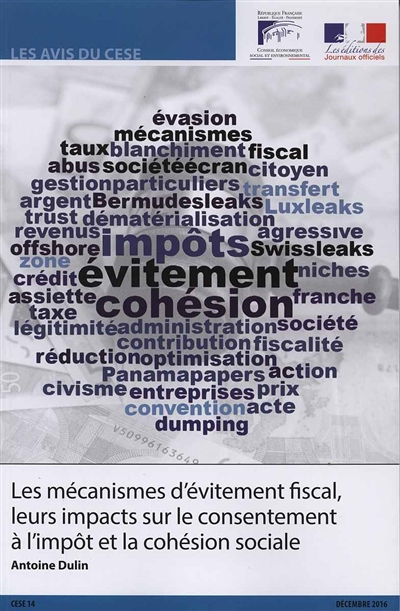 Les mécanismes d'évitement fiscal, leurs impacts sur le consentement à l'impôt et la cohésion sociale : mandature 2015-2020 - séance du 13 décembre 2016 : avis du conseil économique, social et environnemental