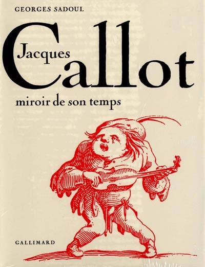 Jacques Callot : miroir de son temps