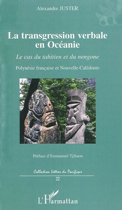 La transgression verbale en Océanie : le cas du tahitien et du nengone : Polynésie française et Nouvelle-Calédonie