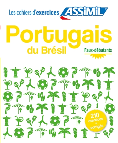 Portugais du Brésil Les cahiers d'exercices d'Assimil